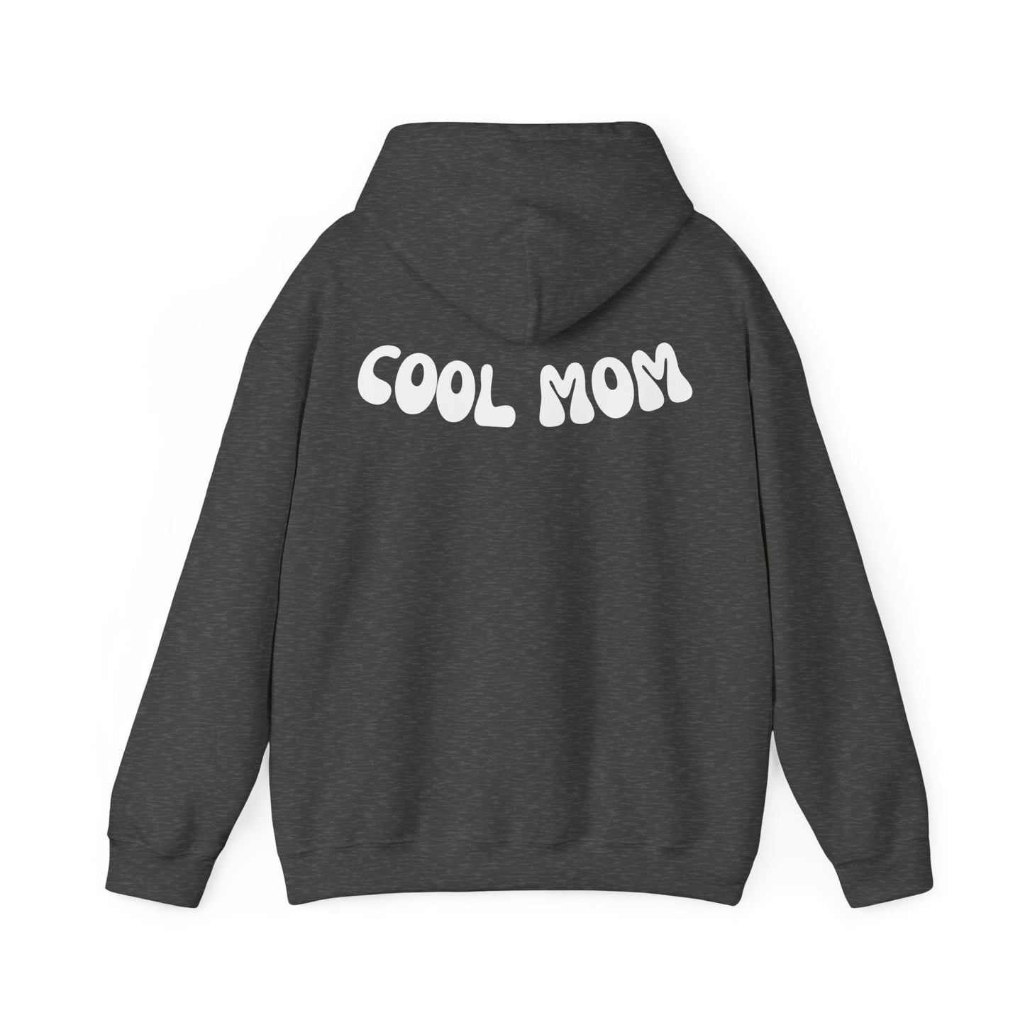 Cool Mom Hooded Sweatshirt