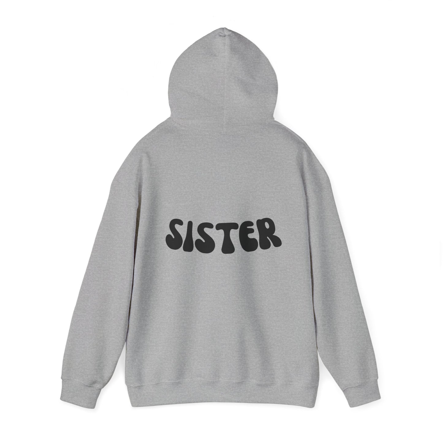 Sisterhood Unisex Hooded Sweatshirt - Cozy, Fun & Stylish