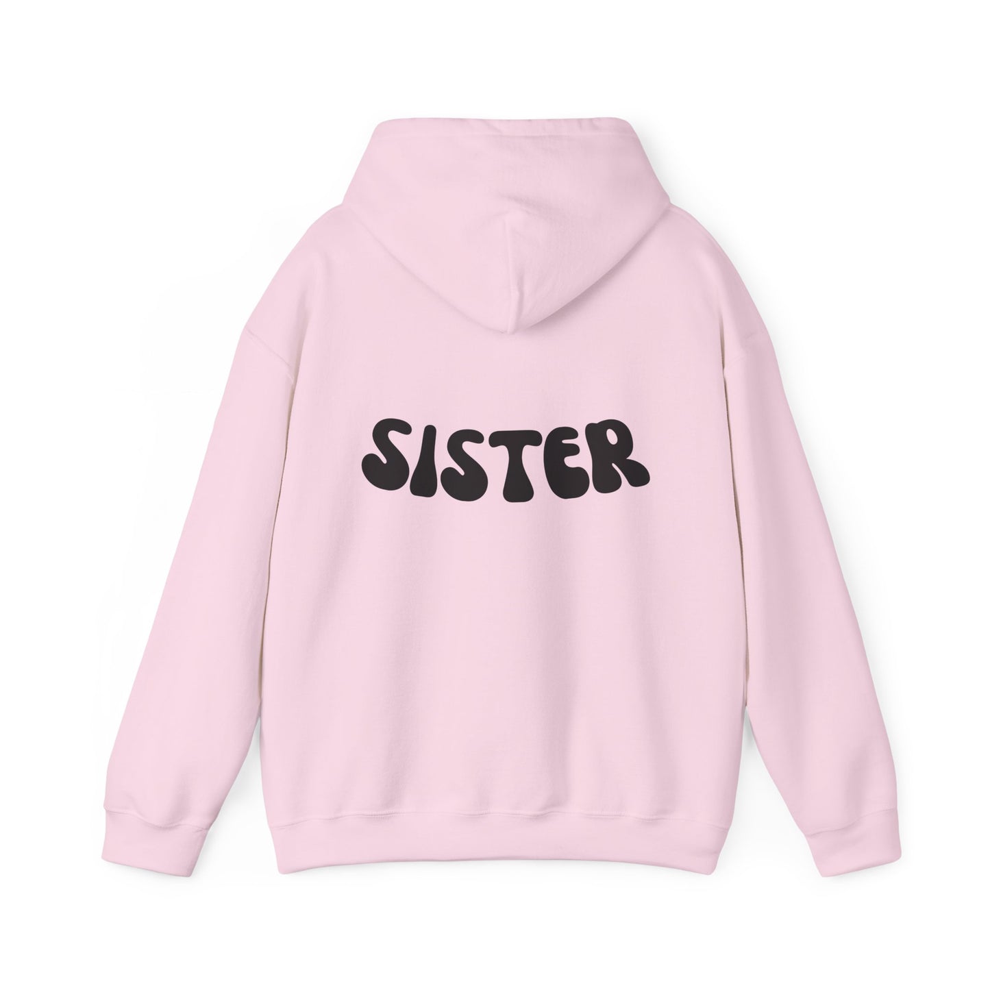 Sisterhood Unisex Hooded Sweatshirt - Cozy, Fun & Stylish
