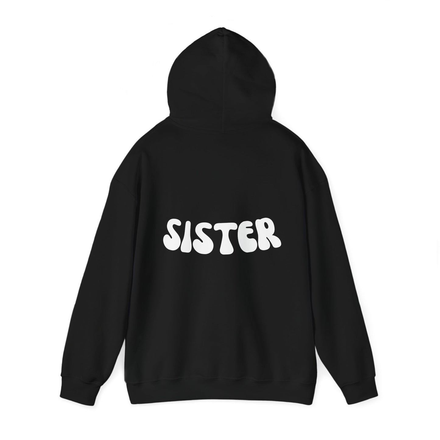 Sisterhood Unisex Hooded Sweatshirt - Cozy, Fun & Stylish