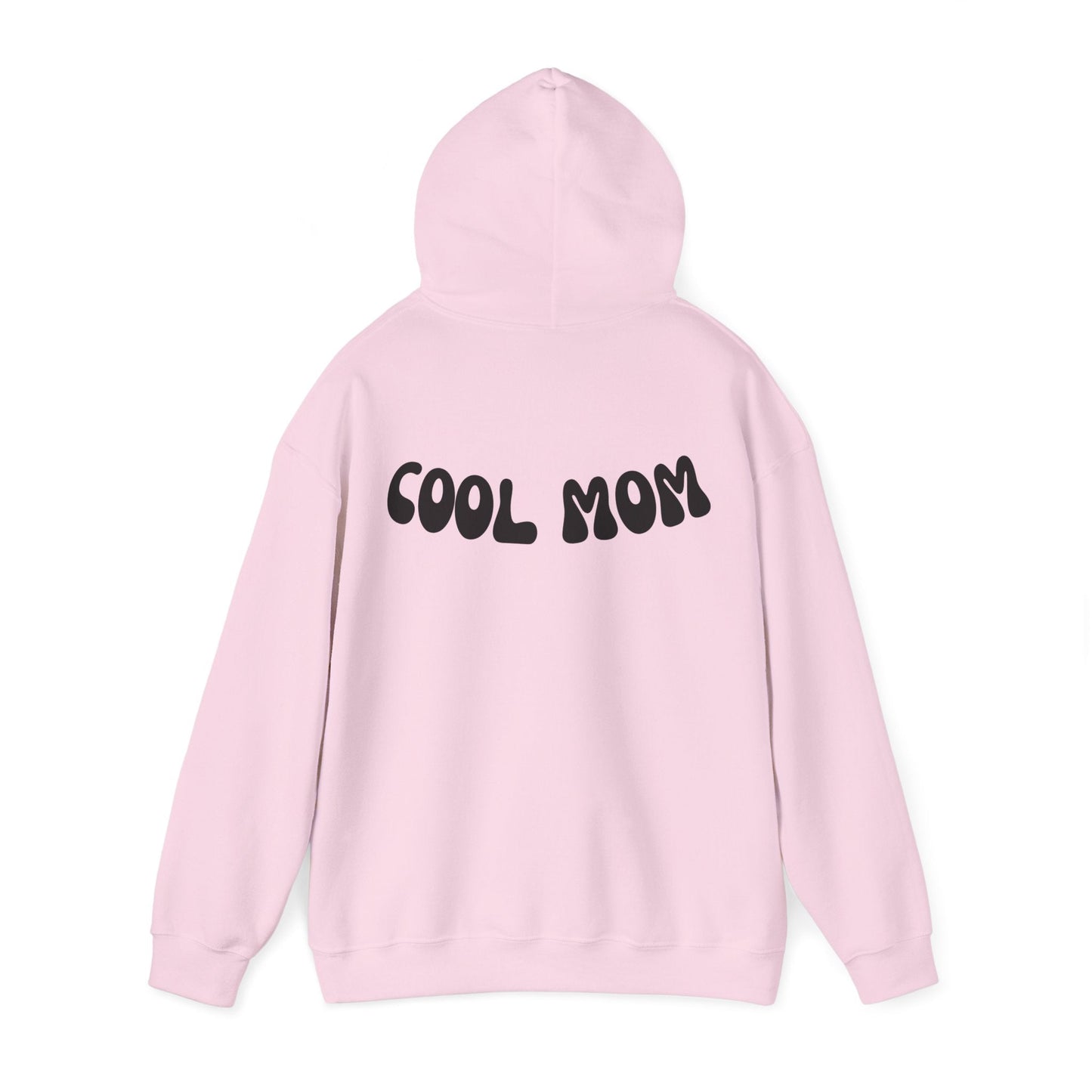 Cool Mom Hooded Sweatshirt