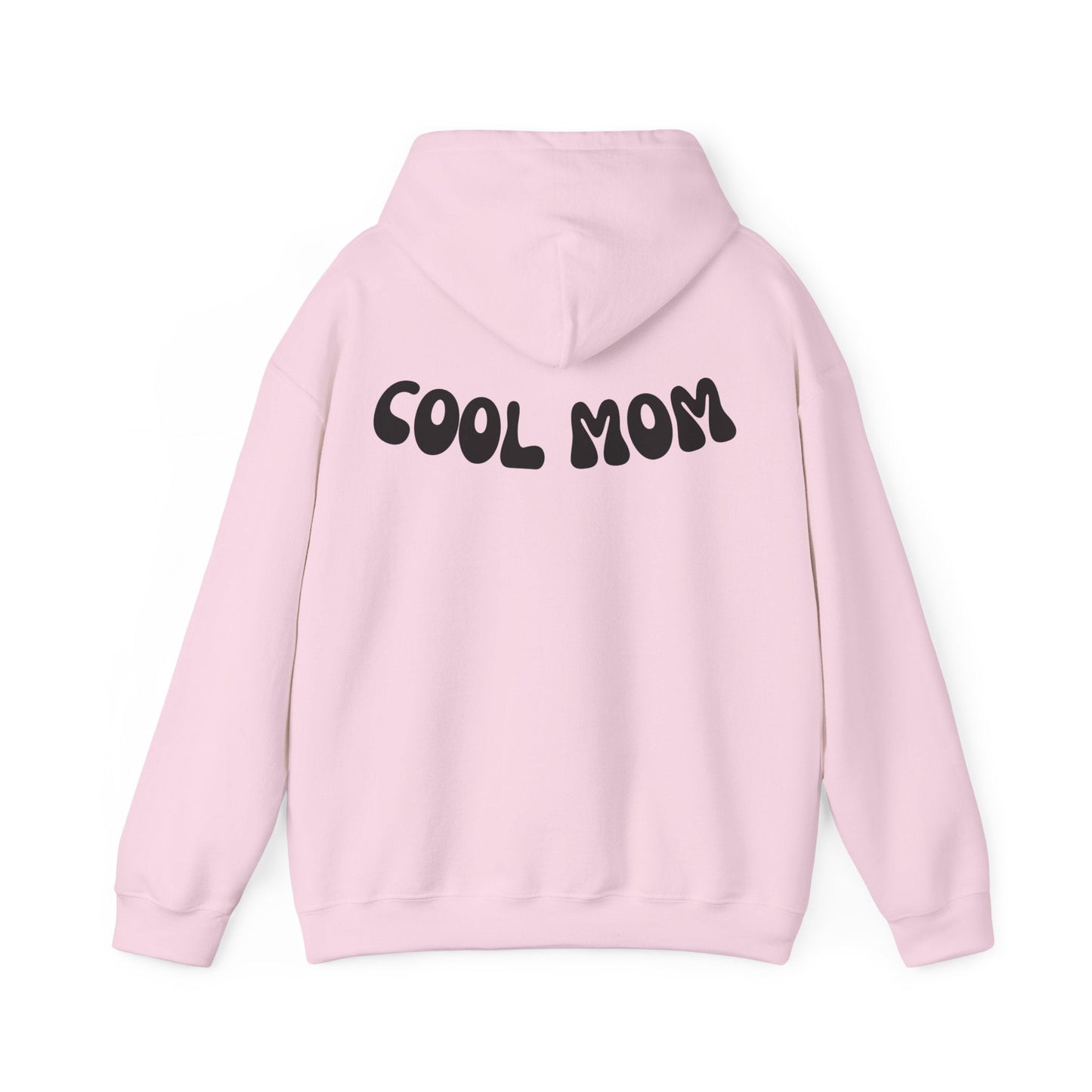 Cool Mom Hooded Sweatshirt