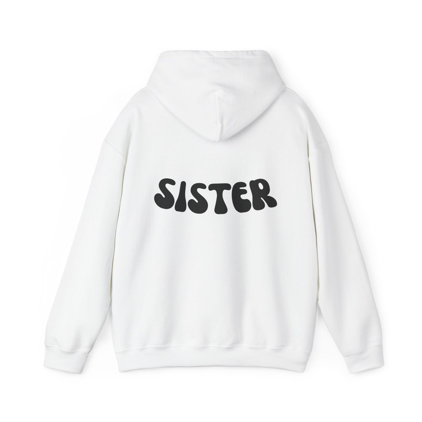 Sisterhood Unisex Hooded Sweatshirt - Cozy, Fun & Stylish