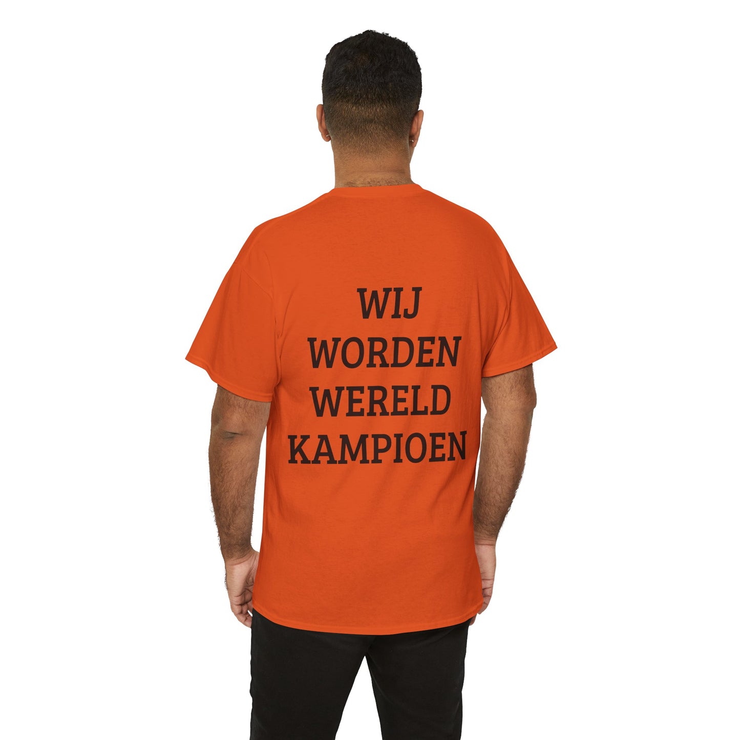 T-Shirt — "Wij Worden Wereld Kampioen" Dutch Football Fan Tee