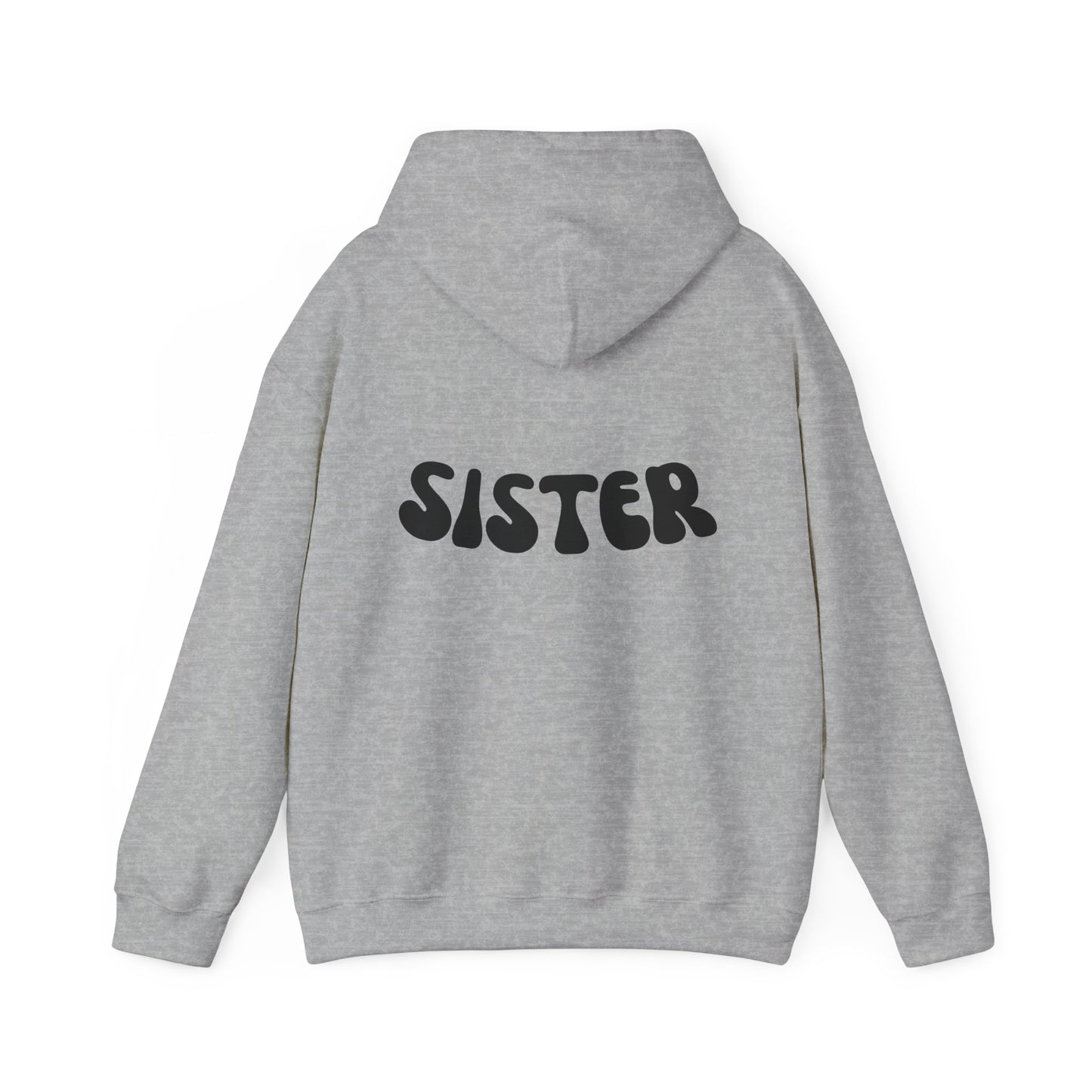 Sisterhood Unisex Hooded Sweatshirt - Cozy, Fun & Stylish