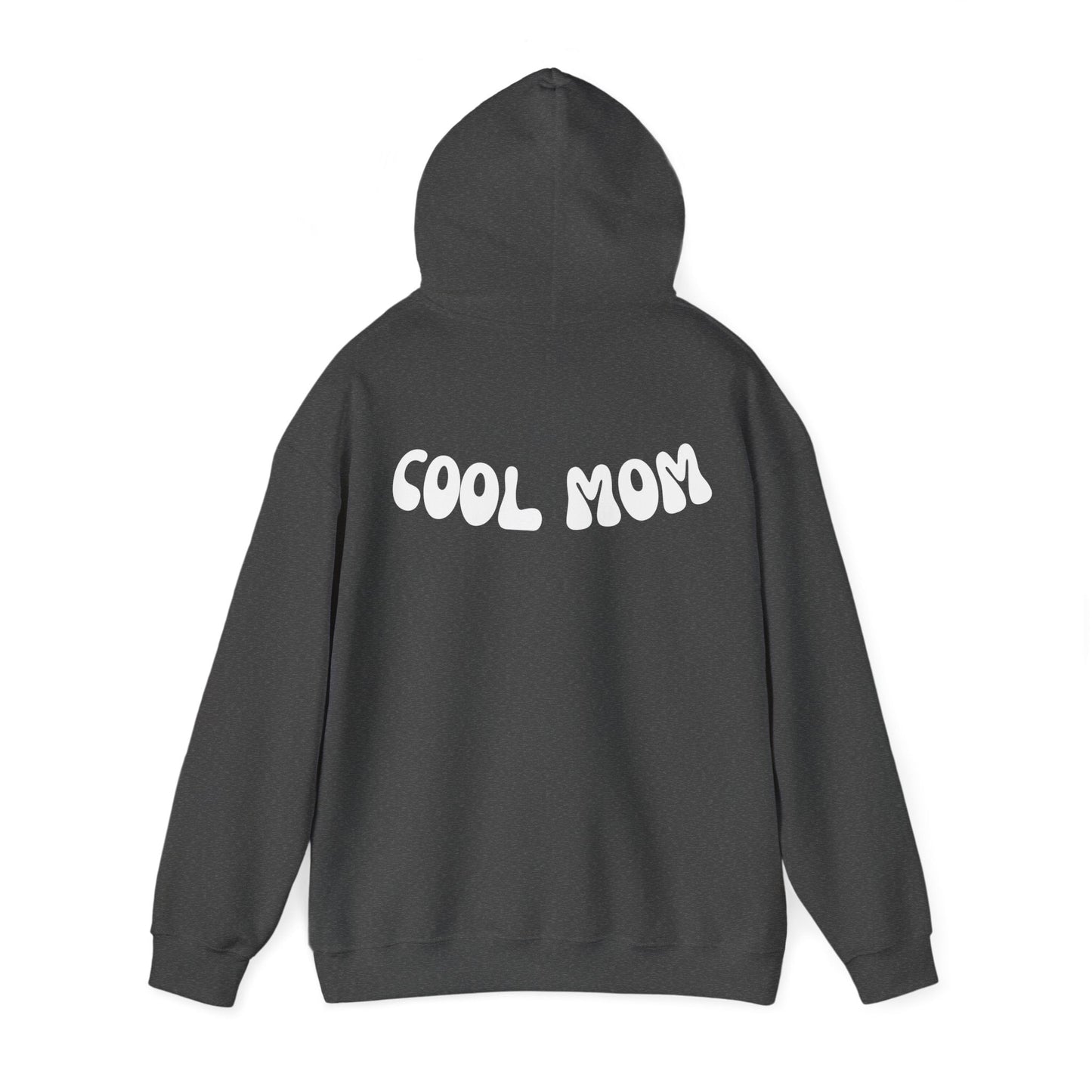 Cool Mom Hooded Sweatshirt