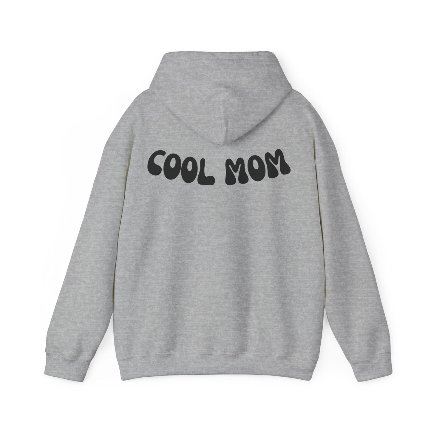 Cool Mom Hooded Sweatshirt