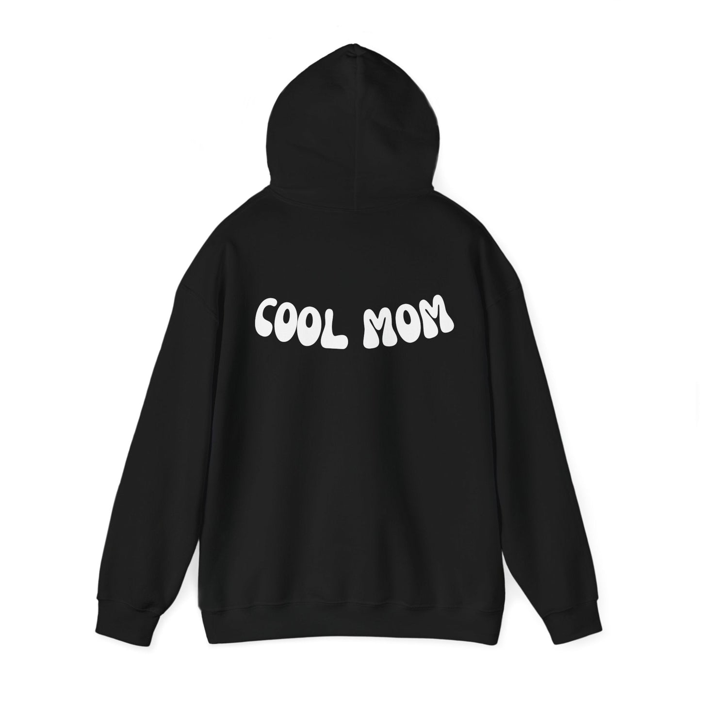 Cool Mom Hooded Sweatshirt