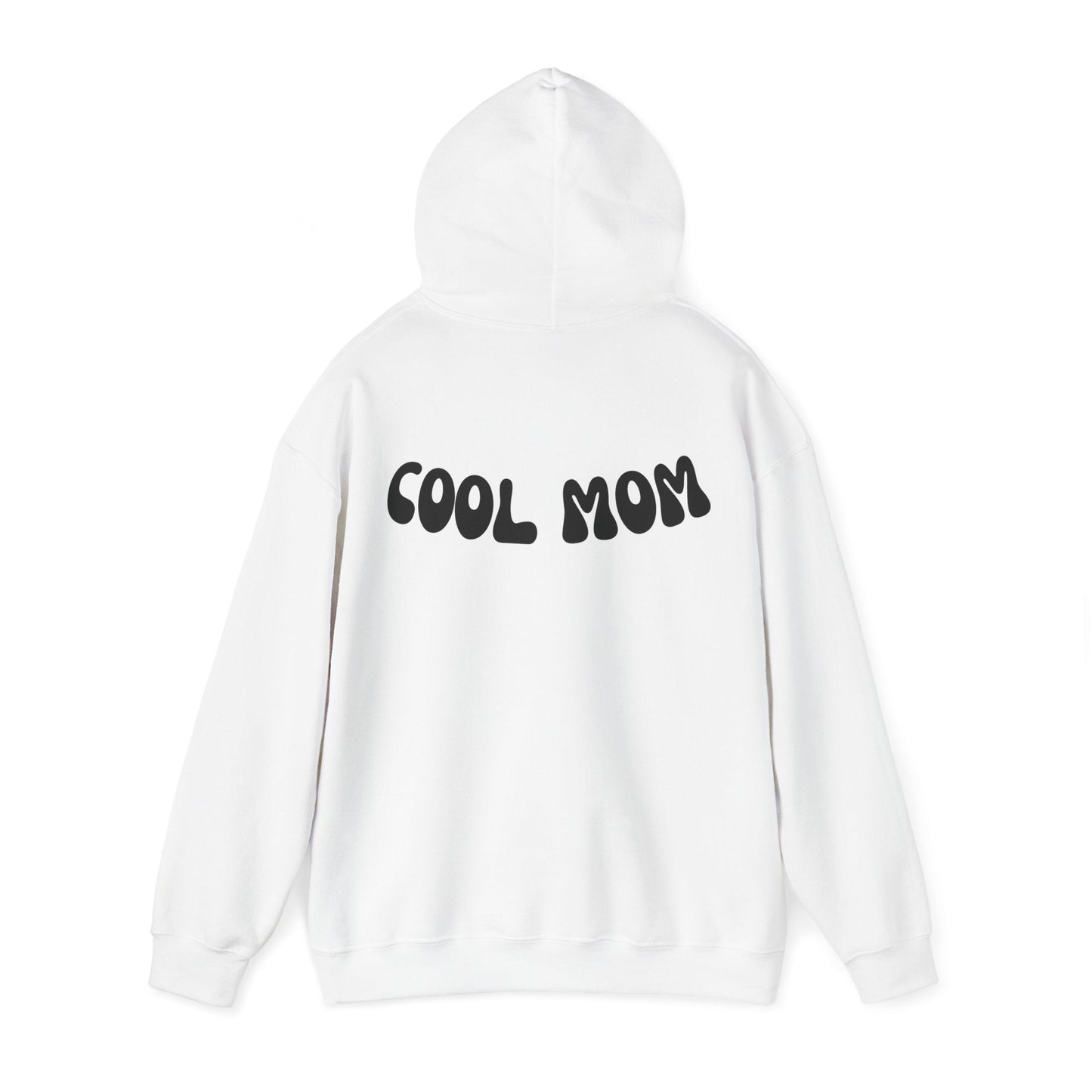 Cool Mom Hooded Sweatshirt