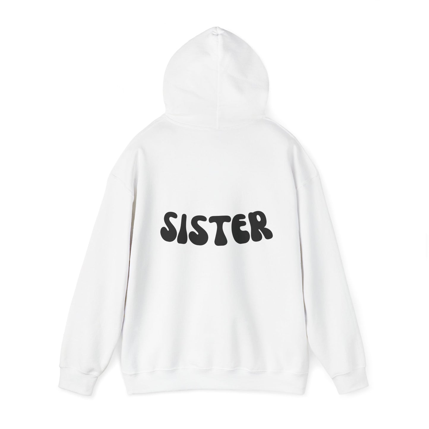 Sisterhood Unisex Hooded Sweatshirt - Cozy, Fun & Stylish