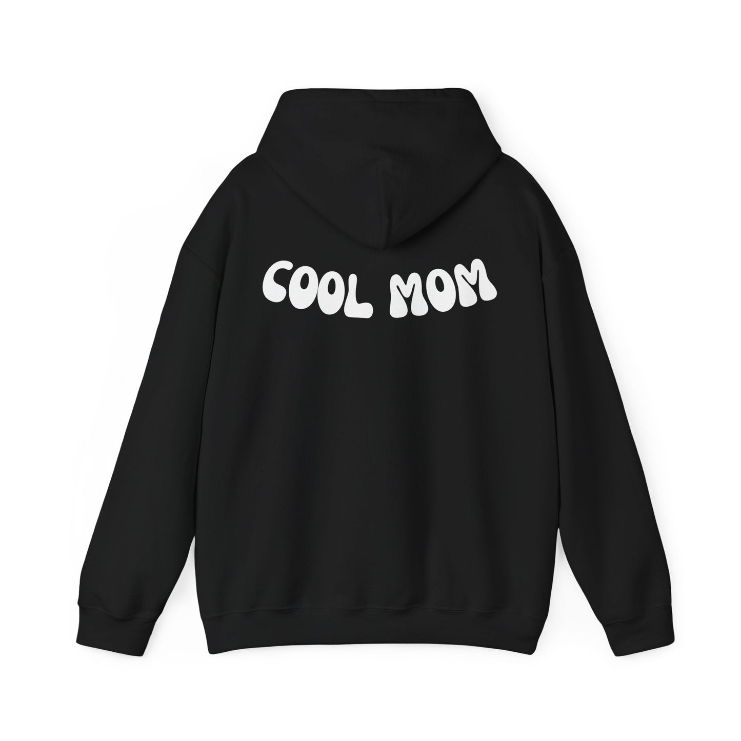 Cool Mom Hooded Sweatshirt
