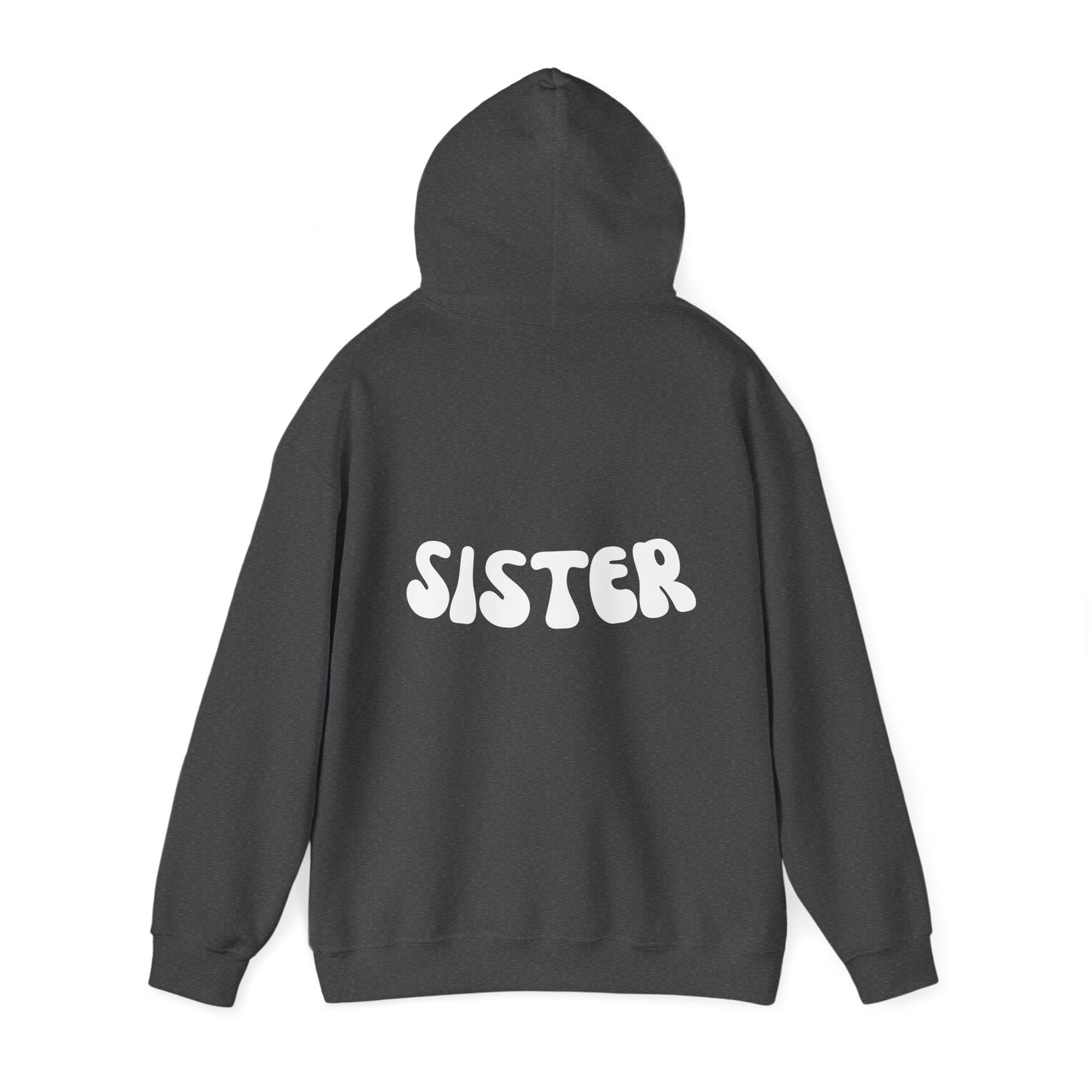 Sisterhood Unisex Hooded Sweatshirt - Cozy, Fun & Stylish