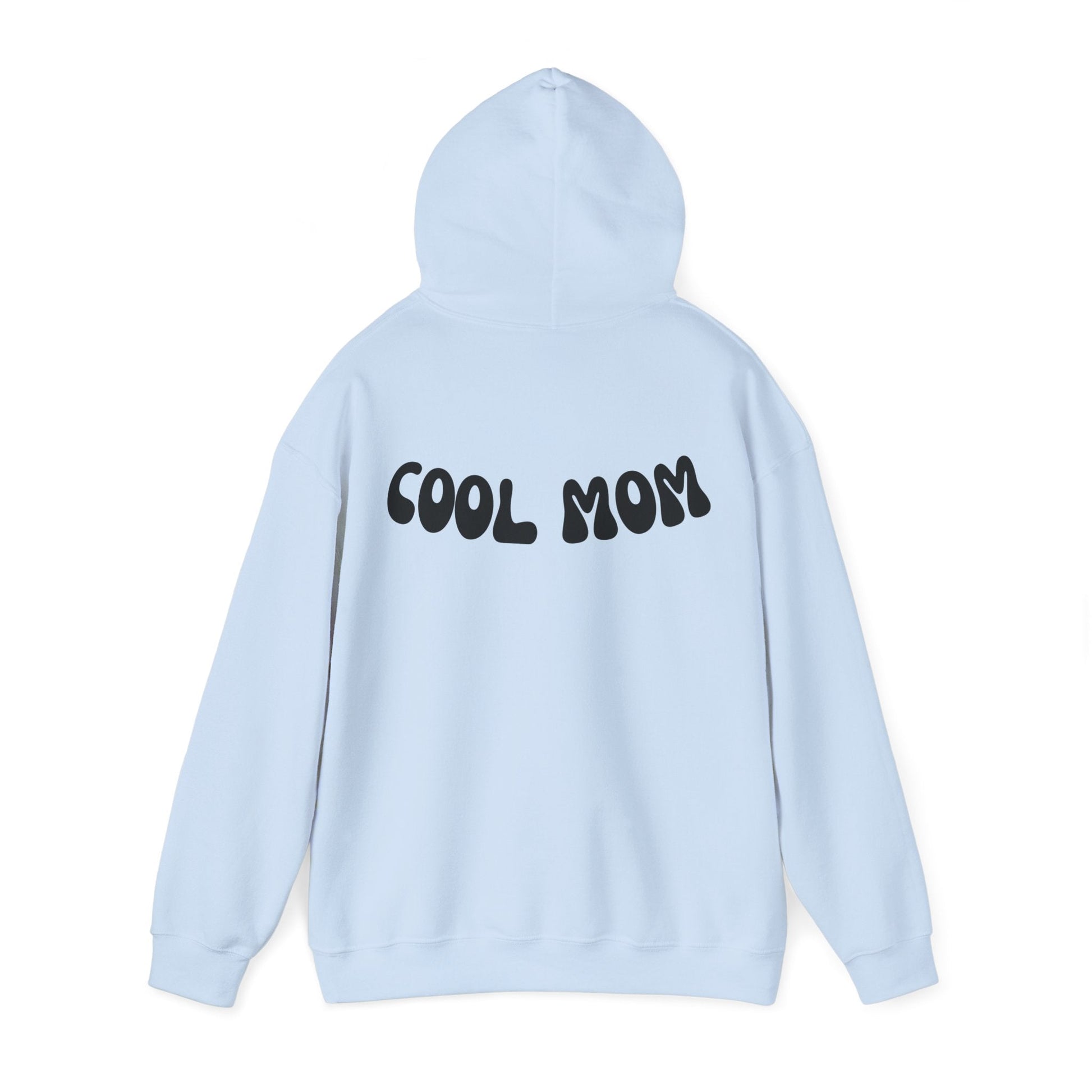Cool Mom Hooded Sweatshirt