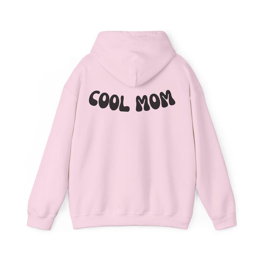Cool Mom Hooded Sweatshirt