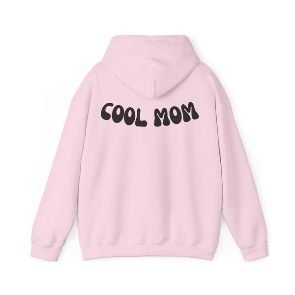 Cool Mom Hooded Sweatshirt