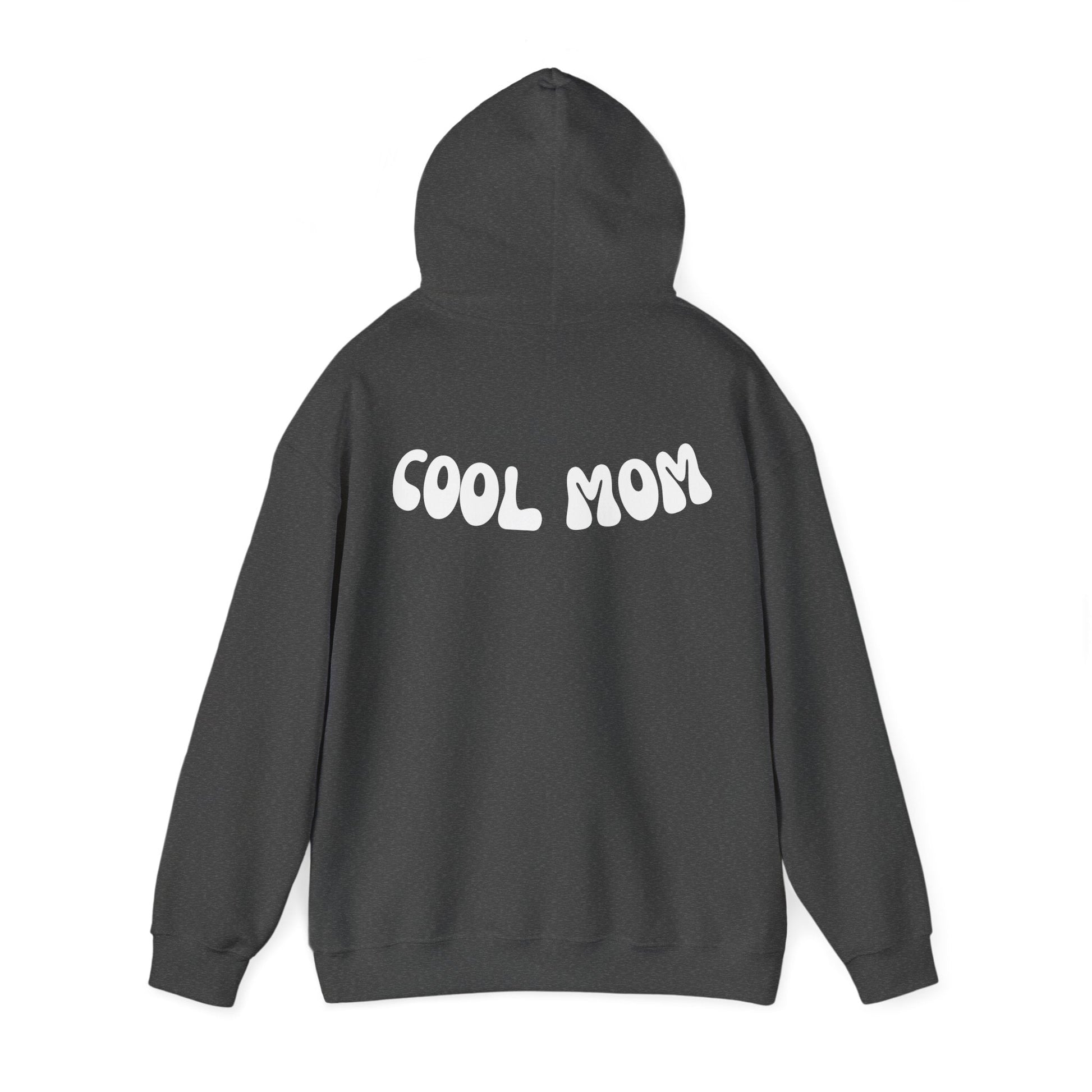 Cool Mom Hooded Sweatshirt