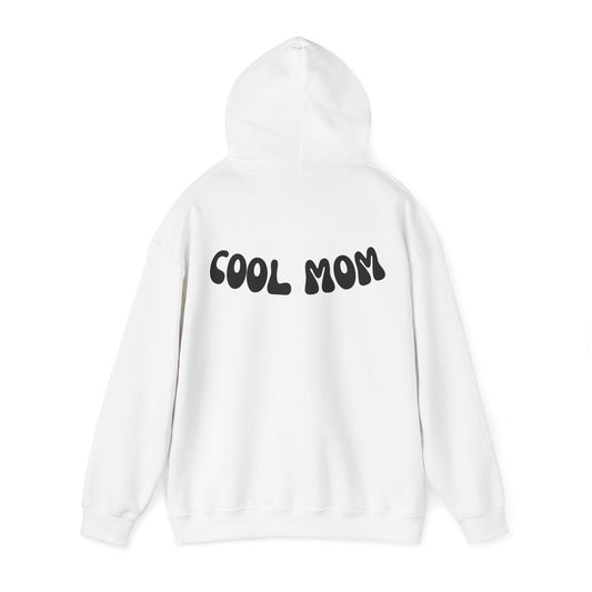 Cool Mom Hooded Sweatshirt